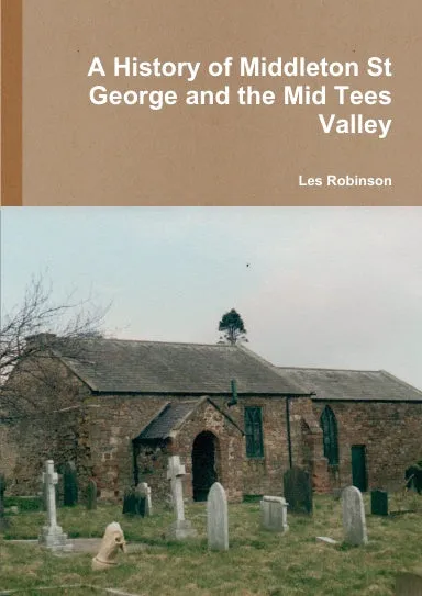 A History of Middleton St George and the Mid Tees Valley