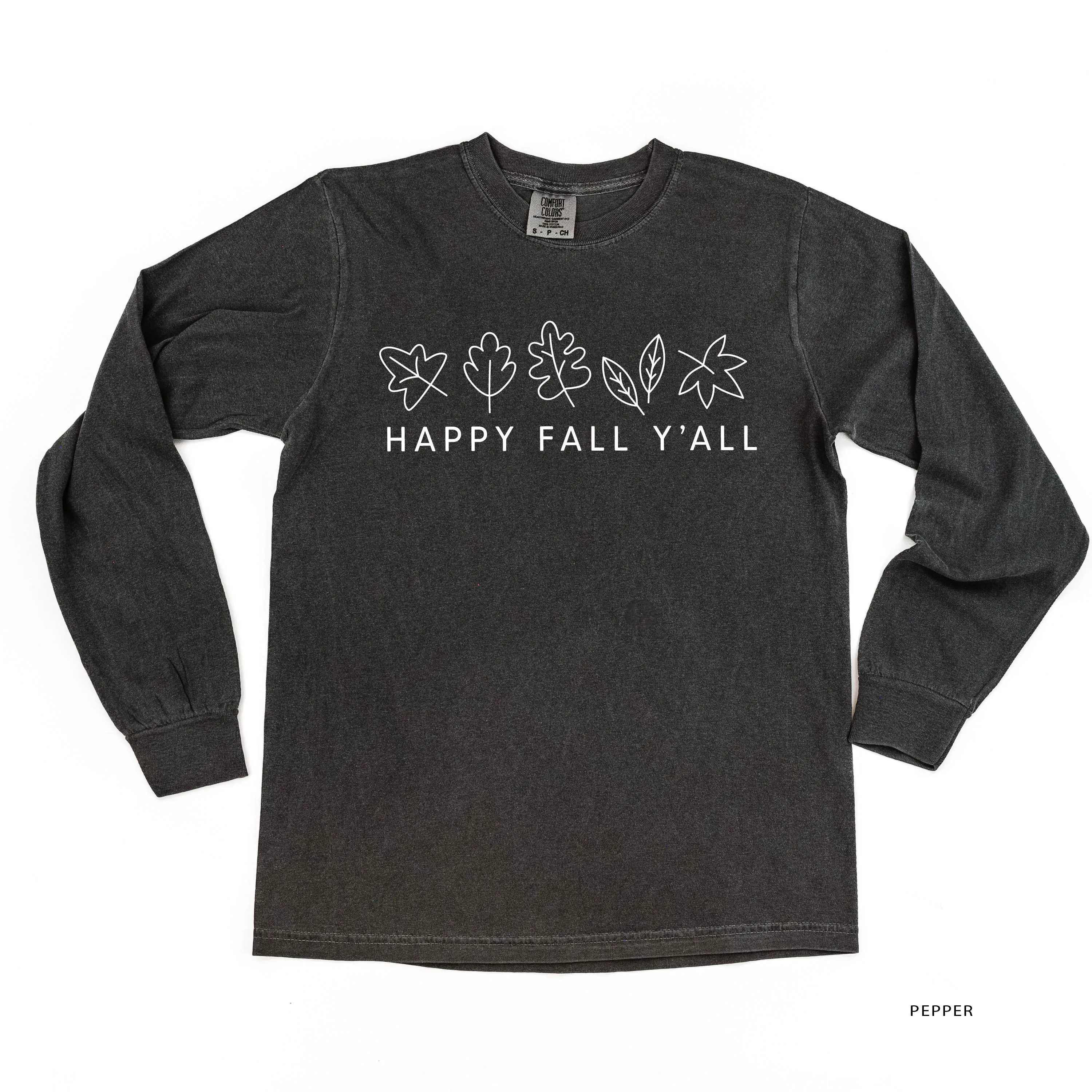Happy Fall Y'all - LONG SLEEVE COMFORT COLORS TEE