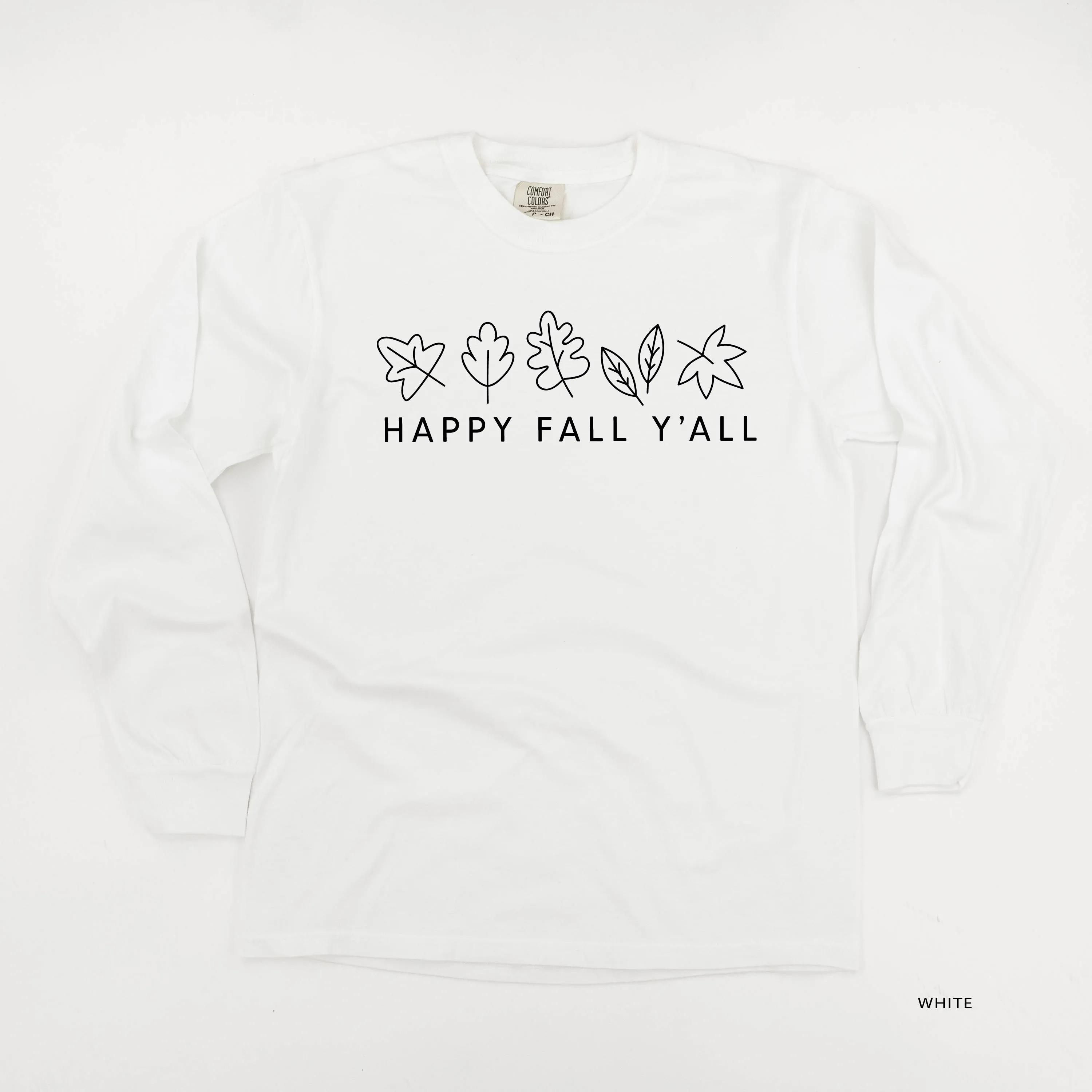 Happy Fall Y'all - LONG SLEEVE COMFORT COLORS TEE