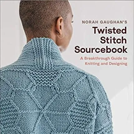 Norah Gaughan's Twisted Stitch Sourcebook